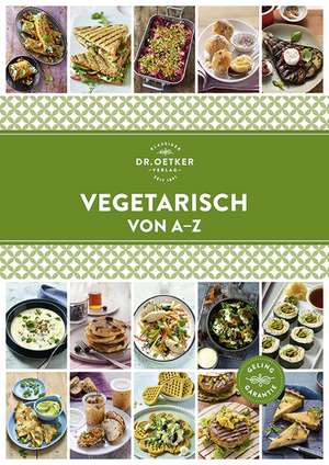 Vegetarisch von A - Z de Oetker