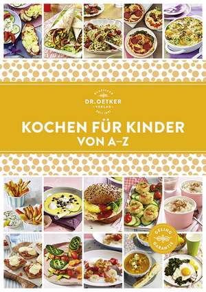 Kochen für Kinder von A-Z de Oetker