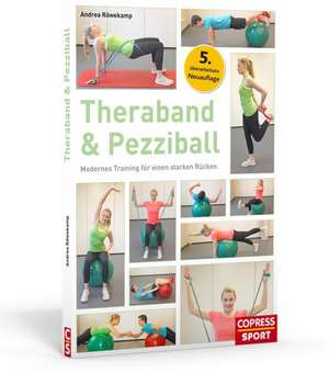 Theraband & Pezziball de Andrea Röwekamp