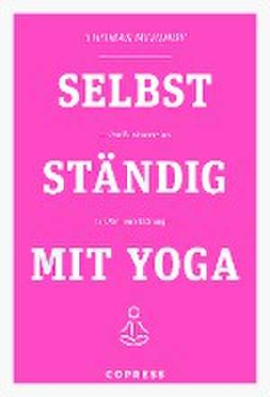 Selbstständig mit Yoga de Thomas Meinhof