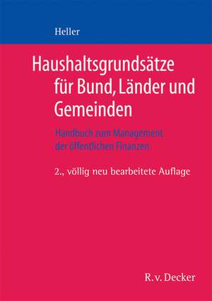 Haushaltsgrundsätze für Bund, Länder und Gemeinden de Robert F. Heller