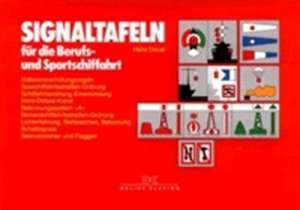 Signaltafeln für die Berufs- und Sportschifffahrt de Hans Donat