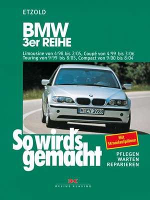 So wird's gemacht. BMW 3er-Reihe