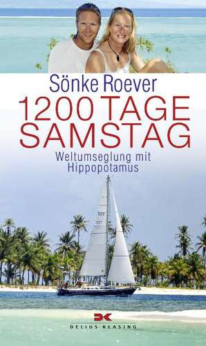 1200 Tage Samstage de Sönke Roever