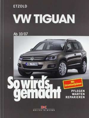 VW Tiguan ab 10/07 de Christine Etzold