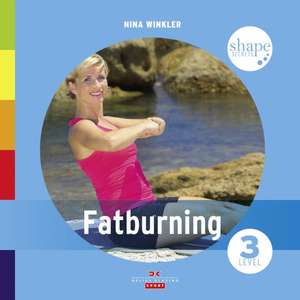 Shape Secrets Fatburning 03 de Nina Winkler