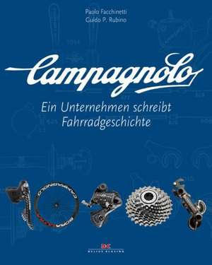 Campagnolo de Paolo Facchinetti