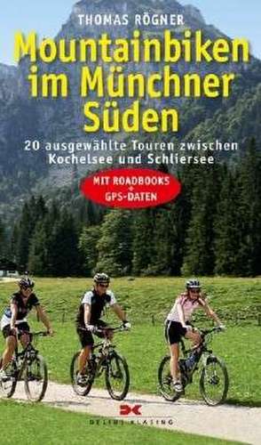 Mountainbiken im Münchner Süden de Thomas Rögner