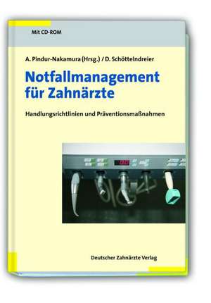 Notfallmanagement für Zahnärzte de Angelika Pindur-Nakamura