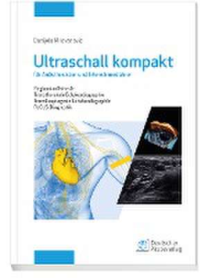 Ultraschall kompakt für Anästhesisten und Intensivmediziner de Danijela Milovanovic