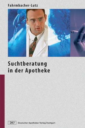 Suchtberatung in der Apotheke de Christiane Fahrmbacher-Lutz