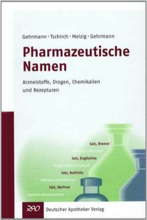 Pharmazeutische Namen de Beatrice Gehrmann