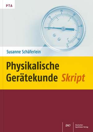 Physikalische Gerätekunde Skript de Susanne Schäferlein