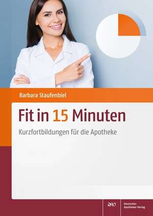 Fit in 15 Minuten de Barbara Staufenbiel