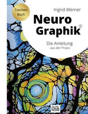 NeuroGraphik de Ingrid Werner