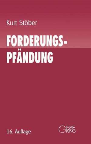 Forderungspfändung de Kurt Stöber