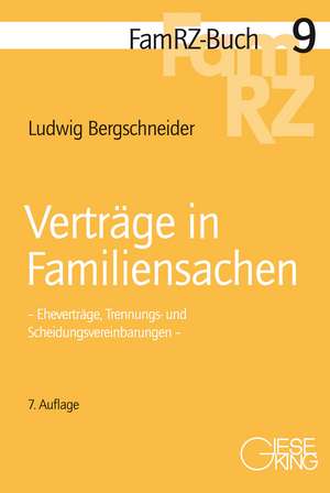 Verträge in Familiensachen de Ludwig Bergschneider