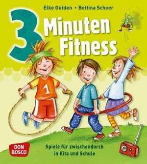 3 Minuten Fitness de Elke Gulden