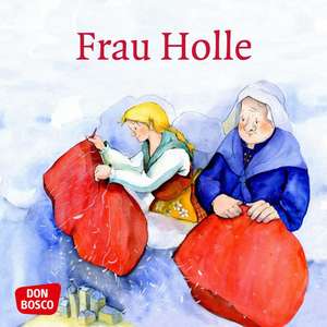 Frau Holle de Brüder Grimm