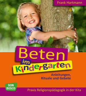 Beten im Kindergarten de Frank Hartmann