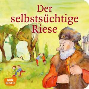 Der selbstsüchtige Riese de Oscar Wilde