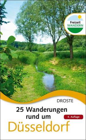 25 Wanderungen rund um Düsseldorf de Mario Tranti