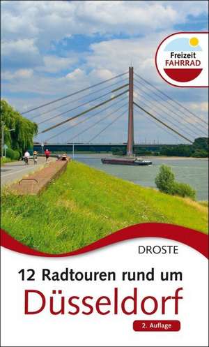 Düsseldorf. Erlebnisradtouren rund um Kultur, Natur und Genuss de Walter Reinhard