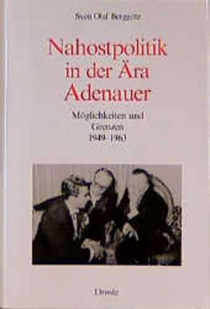 Bonn, die Westmächte und der Nahe Osten de Günter Buchstab