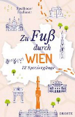 Zu Fuß durch Wien de Jennifer Faulkner