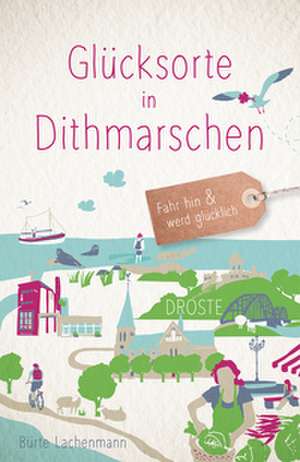 Glücksorte in Dithmarschen de Bürte Lachenmann