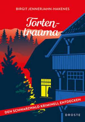 Tortentrauma de Birgit Jennerjahn-Hakenes