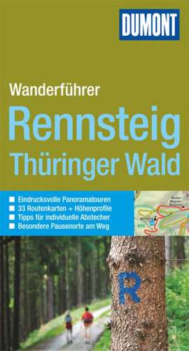 DuMont Wanderführer Rennsteig, Thüringer Wald de Stefan Etzel