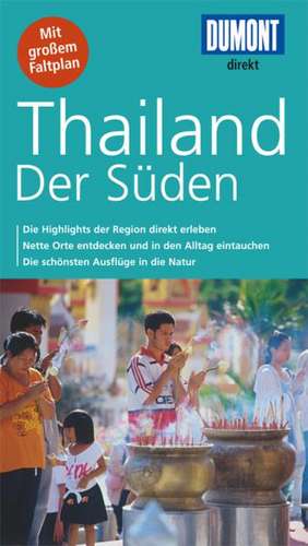 DuMont direkt Reiseführer Thailand, der Süden de Andrea Markand