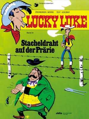 Lucky Luke 34 - Stacheldraht auf der Prärie de Morris