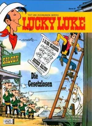 Lucky Luke 81 - Die Gesetzlosen de Morris