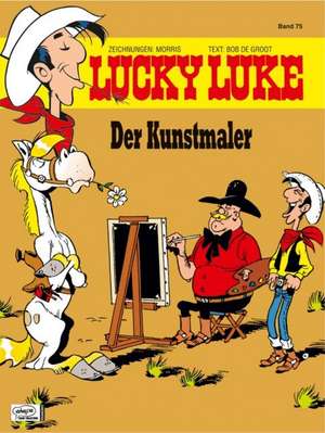 Lucky Luke 75 - Der Kunstmaler de Bob de Groot