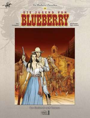 Blueberry Chroniken 16 de Francois Corteggiani