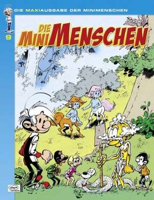 Die Minimenschen Maxiausgabe 09 de Pierre Seron