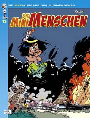 Die Minimenschen Maxiausgabe 13 de Pierre Seron