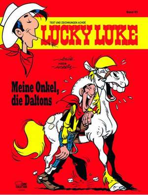 Lucky Luke 93 - Meine Onkel, die Daltons de Achdé