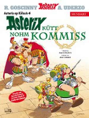 Asterix Mundart Kölsch IV de René Goscinny