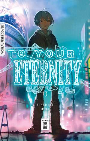 To Your Eternity 13 de Yoshitoki Oima