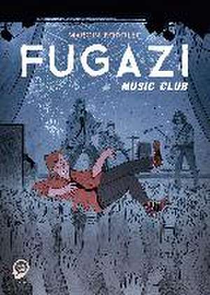 Fugazi Music Club de Marcin Podolec