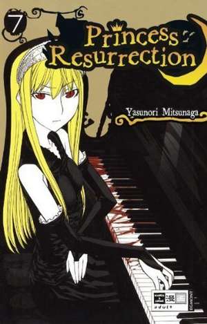 Princess Resurrection 07 de Yasunori Mitsunaga