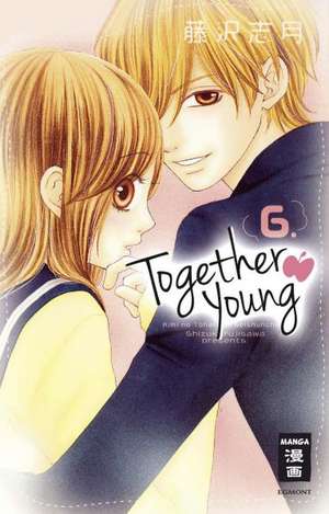 Together young 06 de Shizuki Fujisawa