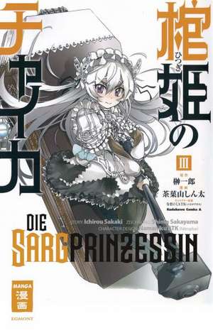 Die Sargprinzessin 03 de Ichirou Sakaki