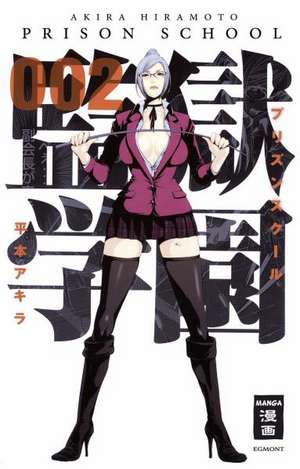 Prison School 02 de Akira Hiramoto