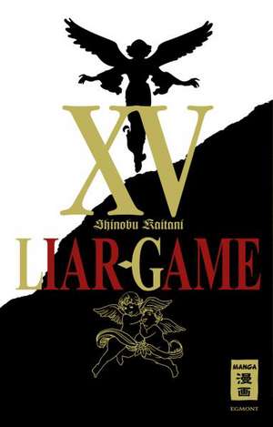 Liar Game 15 de Shinobu Kaitani