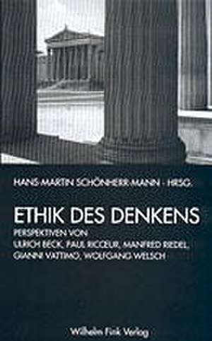 Ethik des Denkens de Hans-Martin Schönherr-Mann