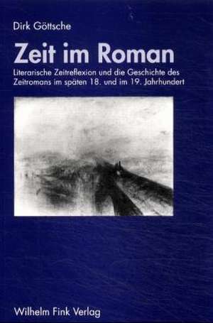 Zeit im Roman de Dirk Göttsche